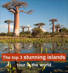 The top 3 stunning islands tour in the world